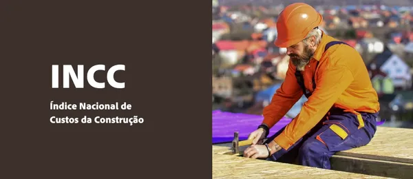 img of INCC: O Índice que Impacta o Mercado da Construção Civil